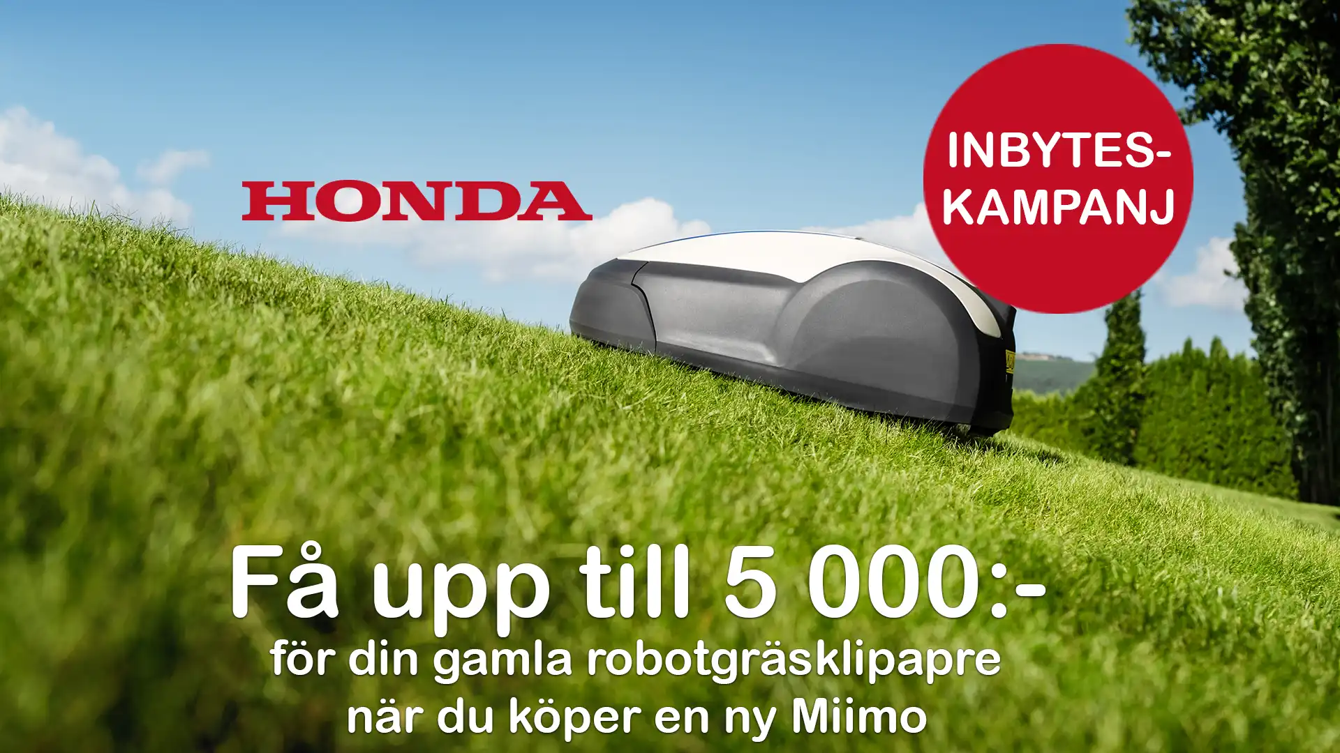 Honda Inbyteskampanj TrädgårdSmart